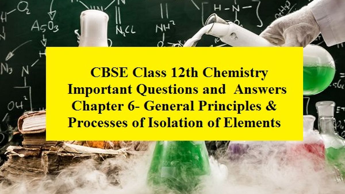 CBSE 12th Chemistry Board Exam 2020 Important Questions Answers From